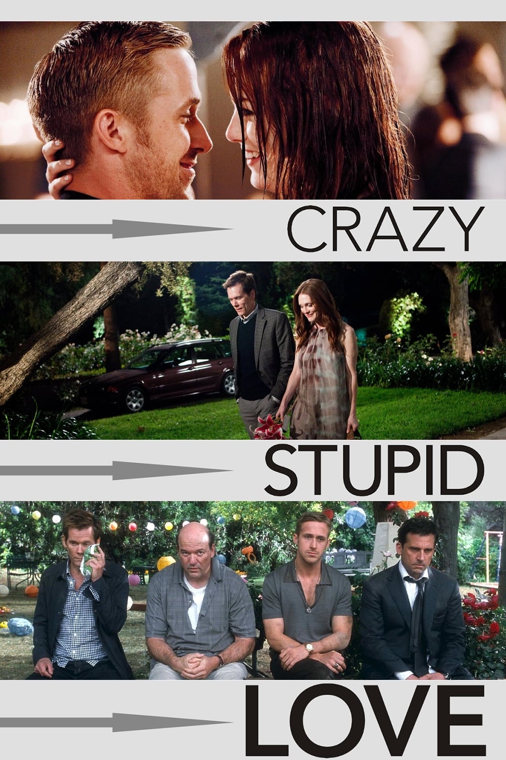 Crazy, Stupid, Love. 