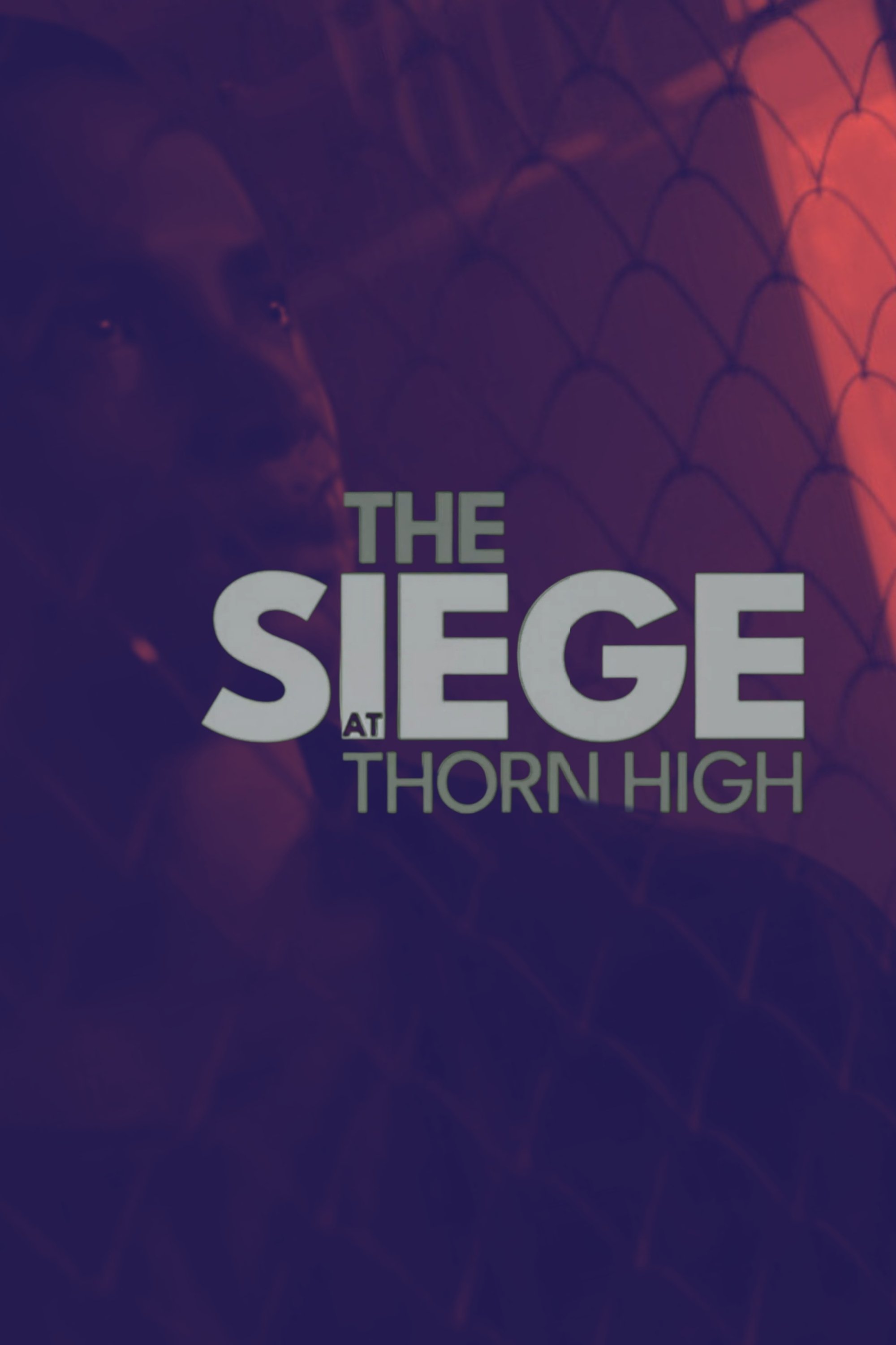 The Siege at Thorn High