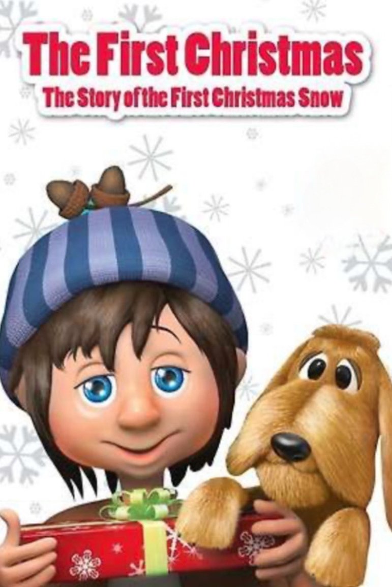 The First Christmas: The Story of the First Christmas Snow