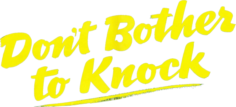 Don't Bother to Knock Logo