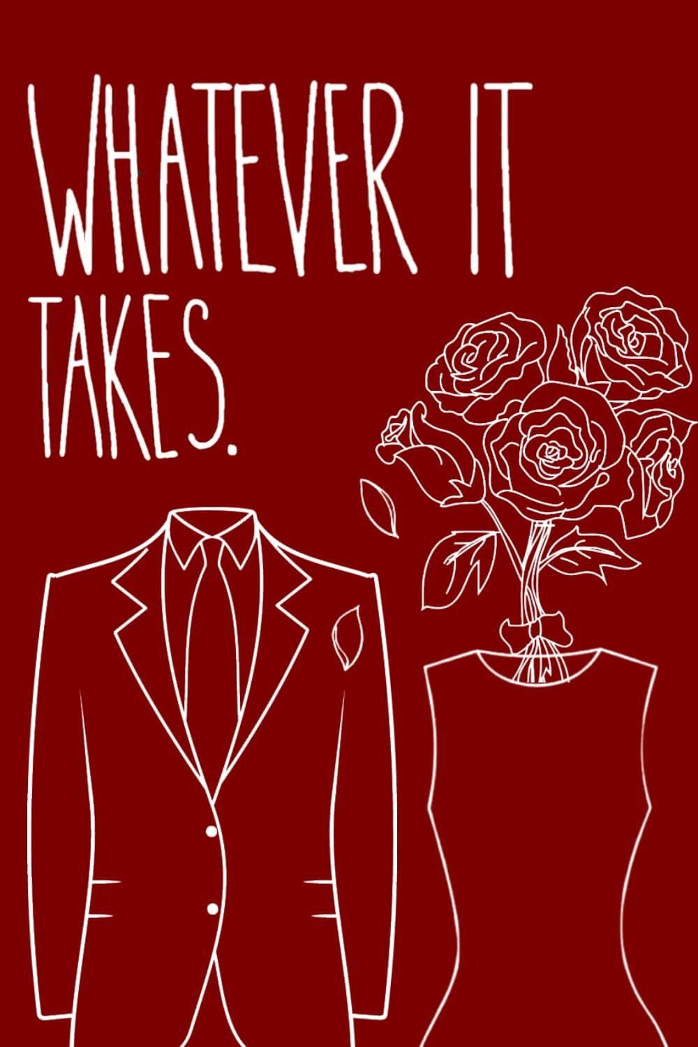 Whatever It Takes