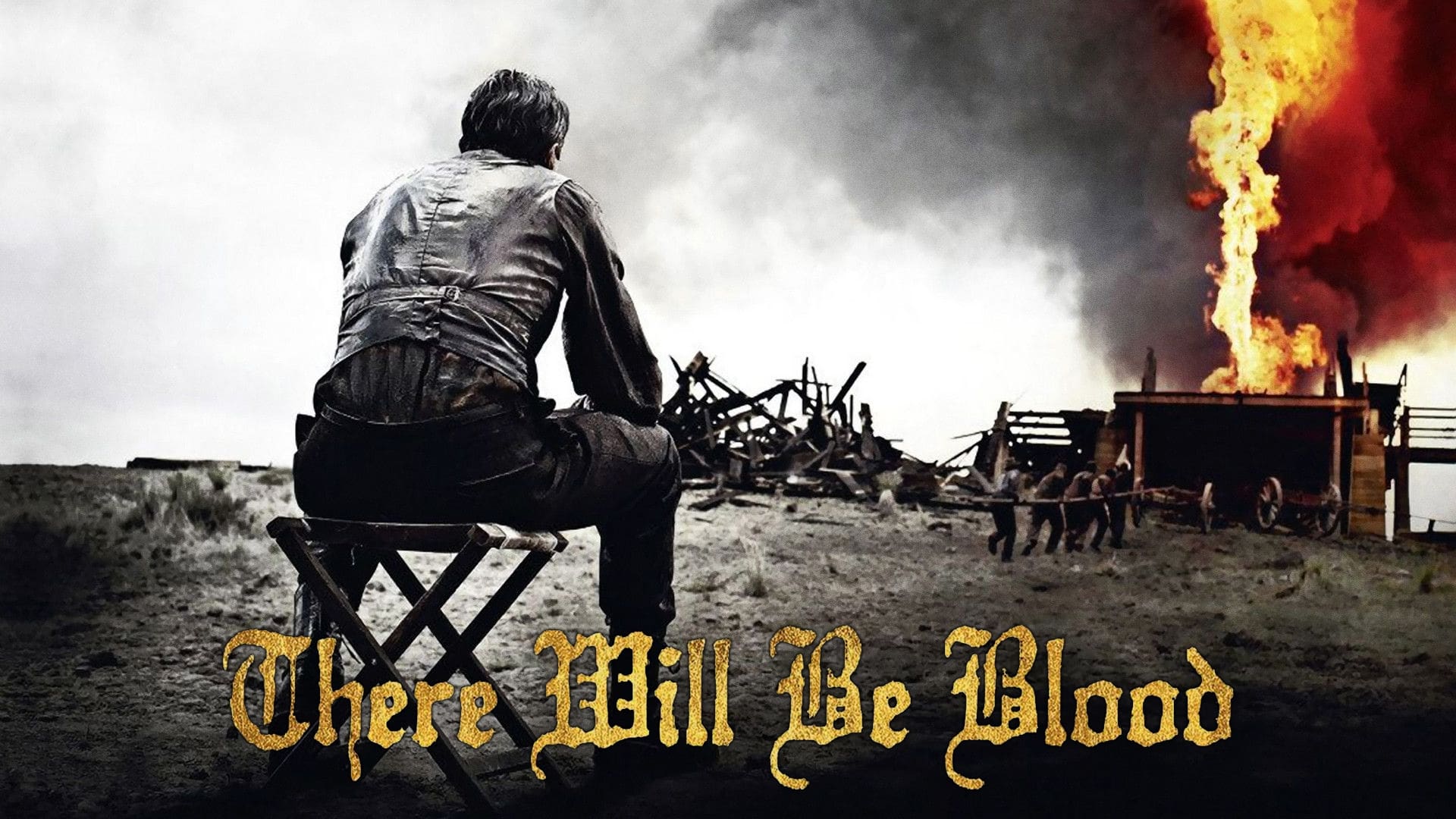 There Will Be Blood (2007)