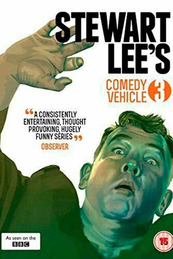 Stewart Lee's Comedy Vehicle - Season 3