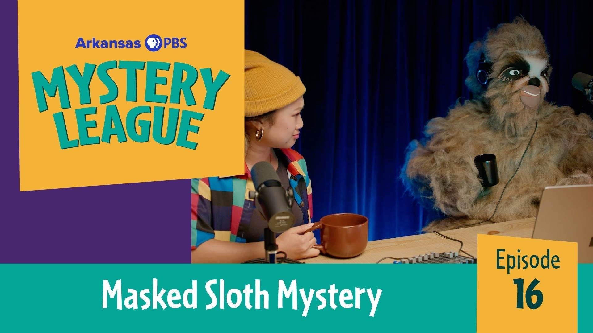 Thumbnail for Masked Sloth Mystery Season 1 Episode 14