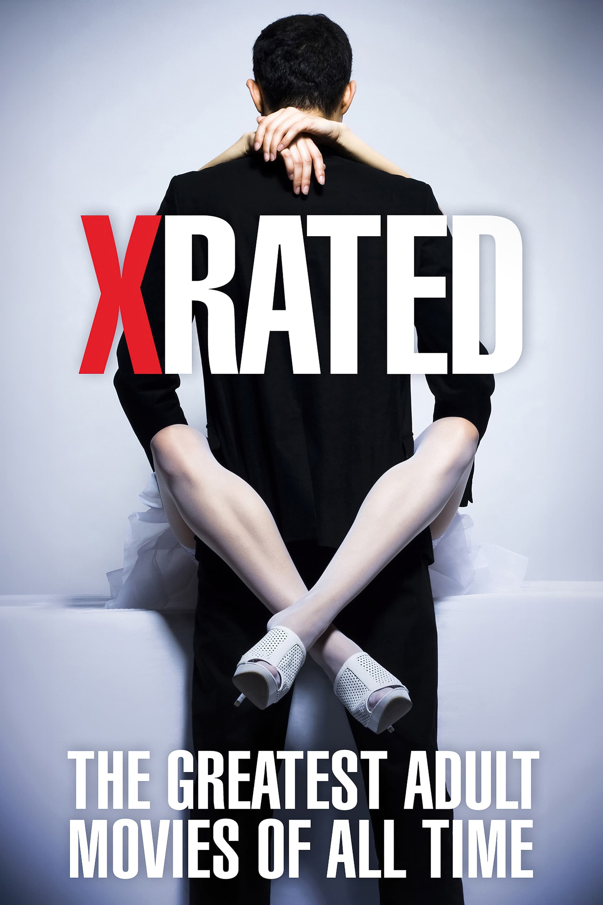 poster for X-Rated: The Greatest Adult Movies of All Time