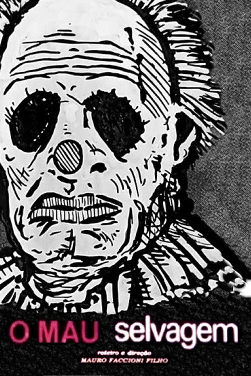 O Mau Selvagem