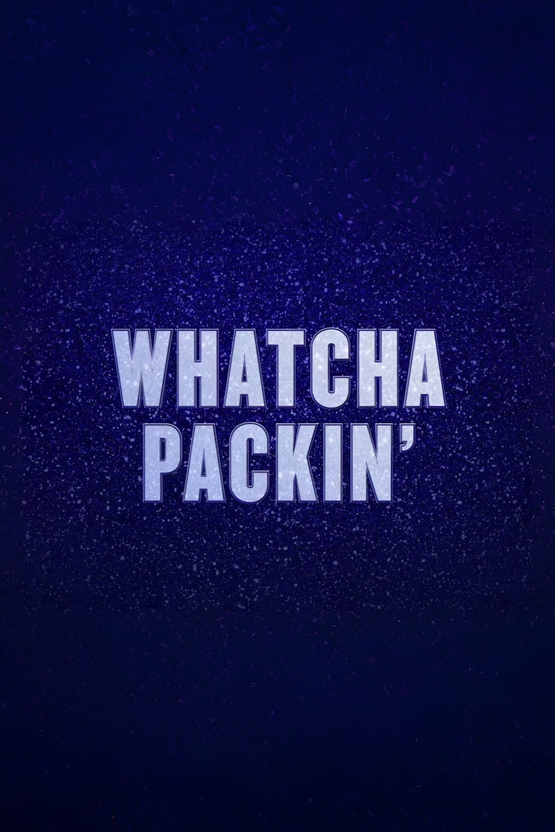 Whatcha Packin' - Season 9