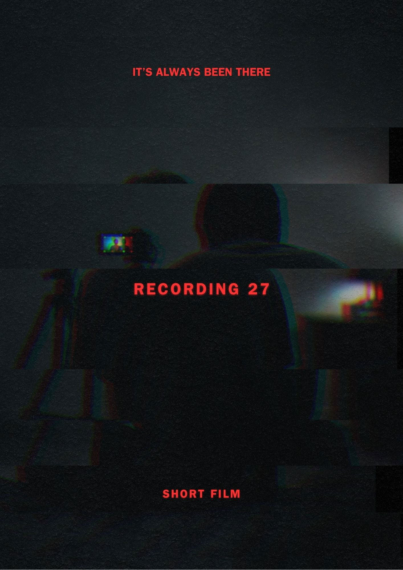 RECORDING #27 - Short Film