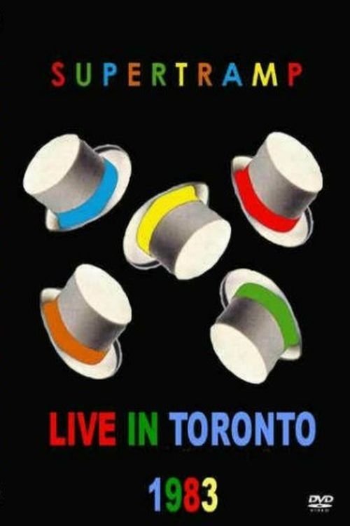 Supertramp: Live in Toronto Supertramp: Live in Toronto