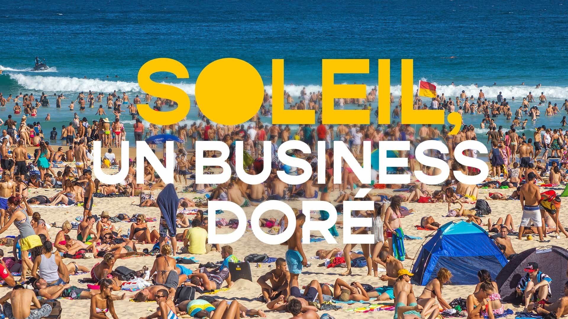 Soleil, un business doré (2024)