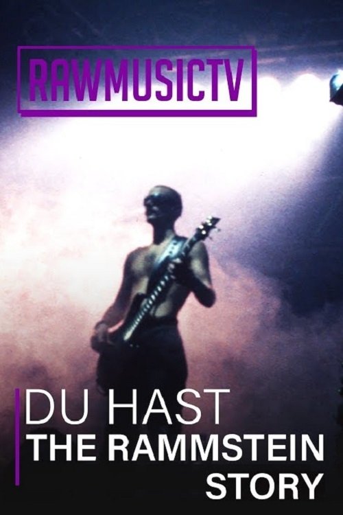 Du Hast The Rammstein Story (2022) Posters — The Movie Database (TMDB)