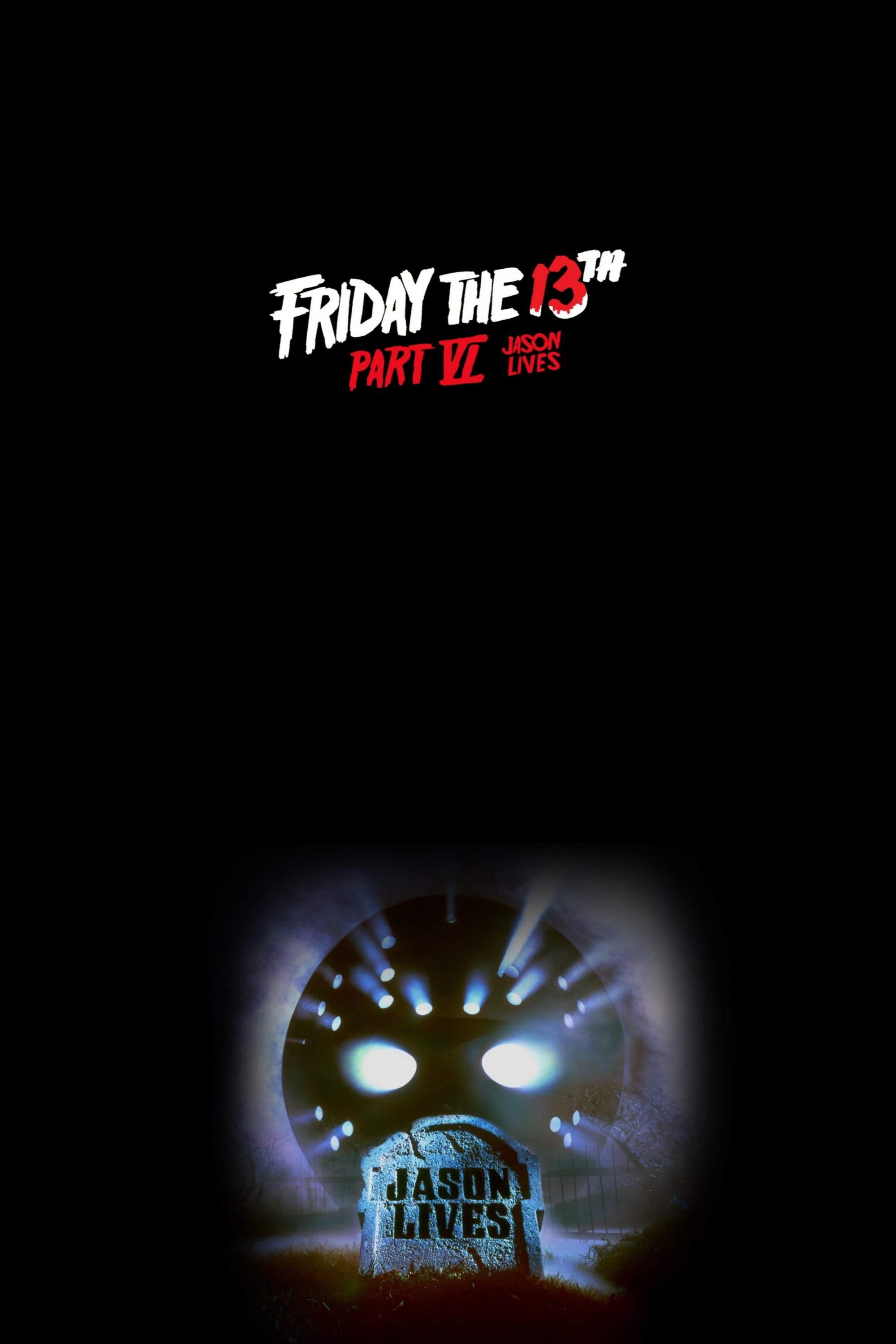 Friday the 13th Part VI: Jason Lives