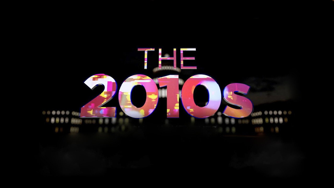 The 2010s