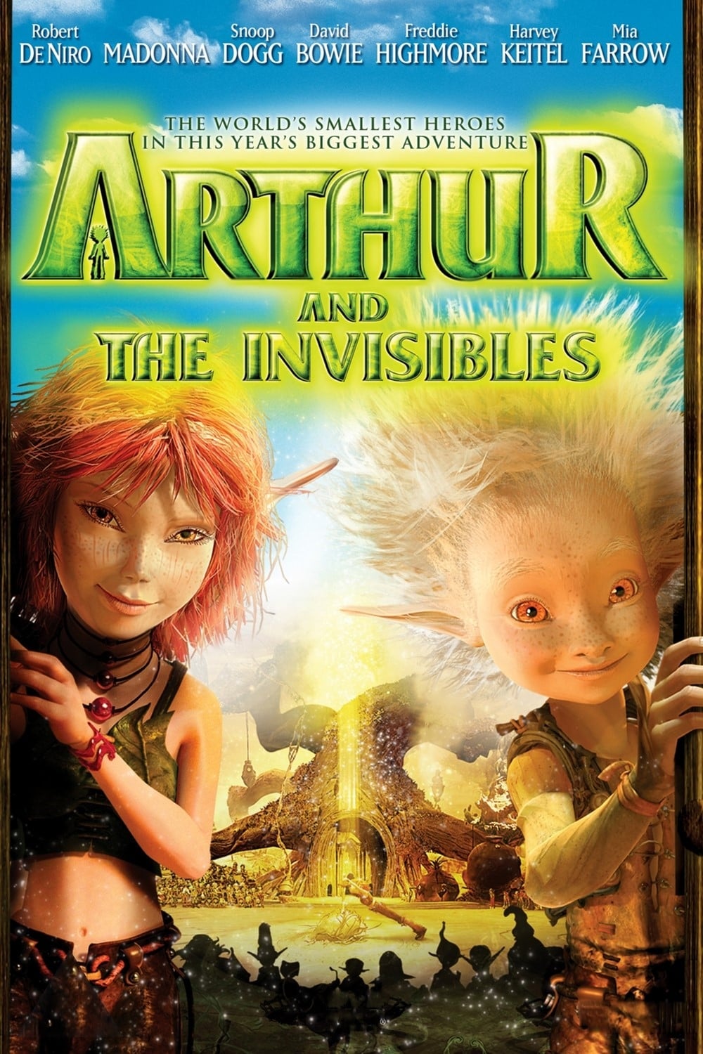 Arthur and the Invisibles.