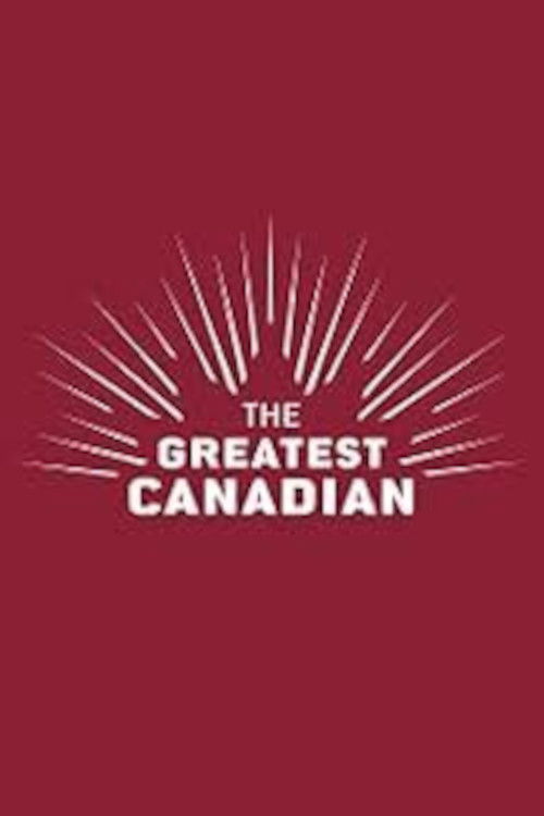 poster tv The Greatest Canadian