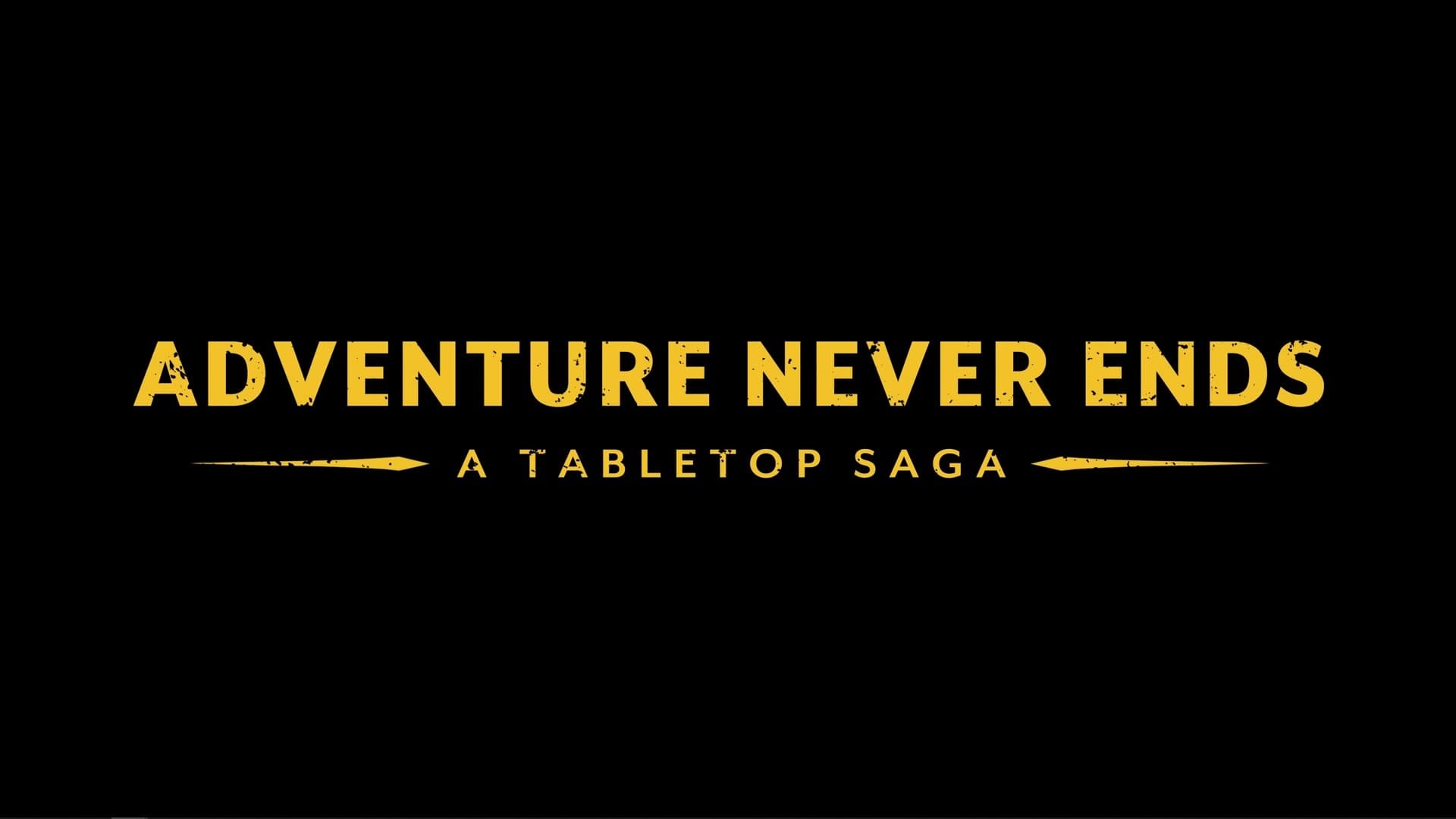 Adventure Never Ends: A Tabletop Saga (2023)