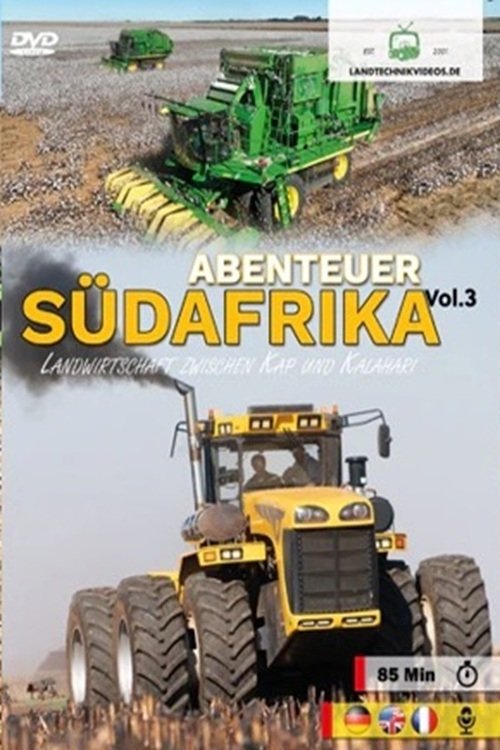 Abenteuer Südafrika – Landwirtschaft zwischen Kap & Kalahari - Vol. 3