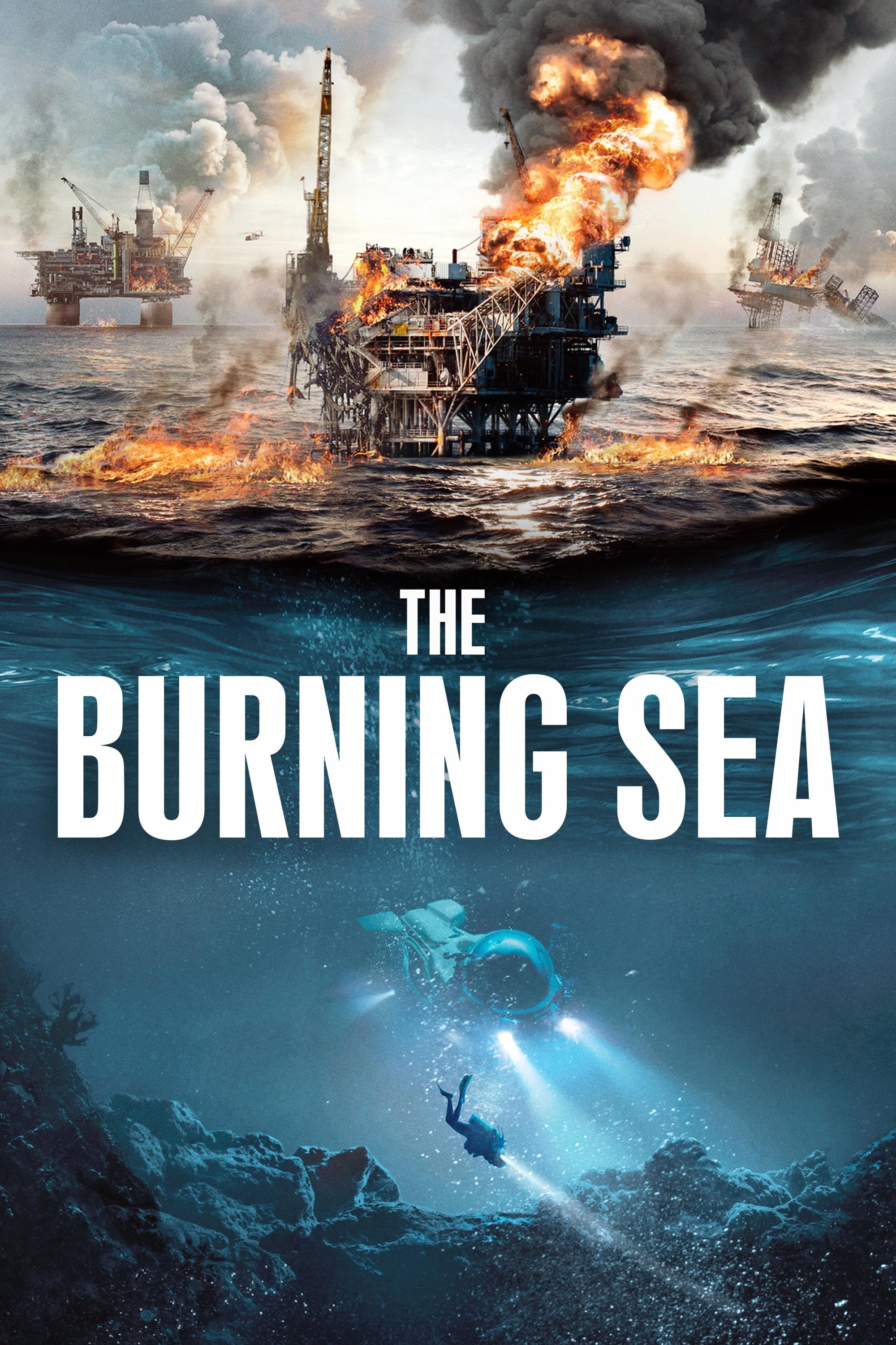 The Burning Sea (2021) Dual Audio [Hindi(ORG 2.0) + English] WEB-DL 1080p 720p &#ffcc77; 480p x264 DD2.0 | Full Movie