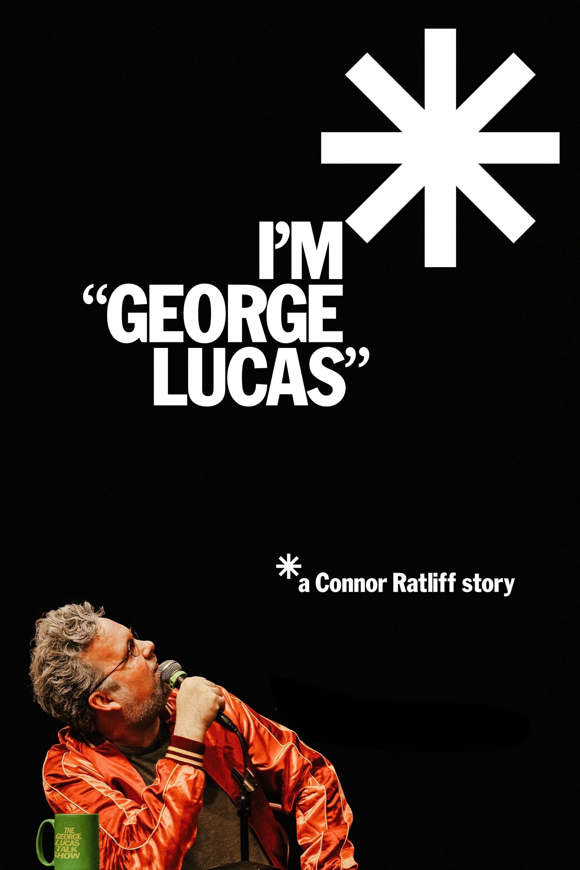 I'm "George Lucas": A Connor Ratliff Story