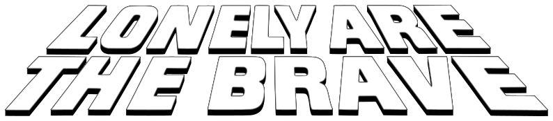 Lonely are the Brave