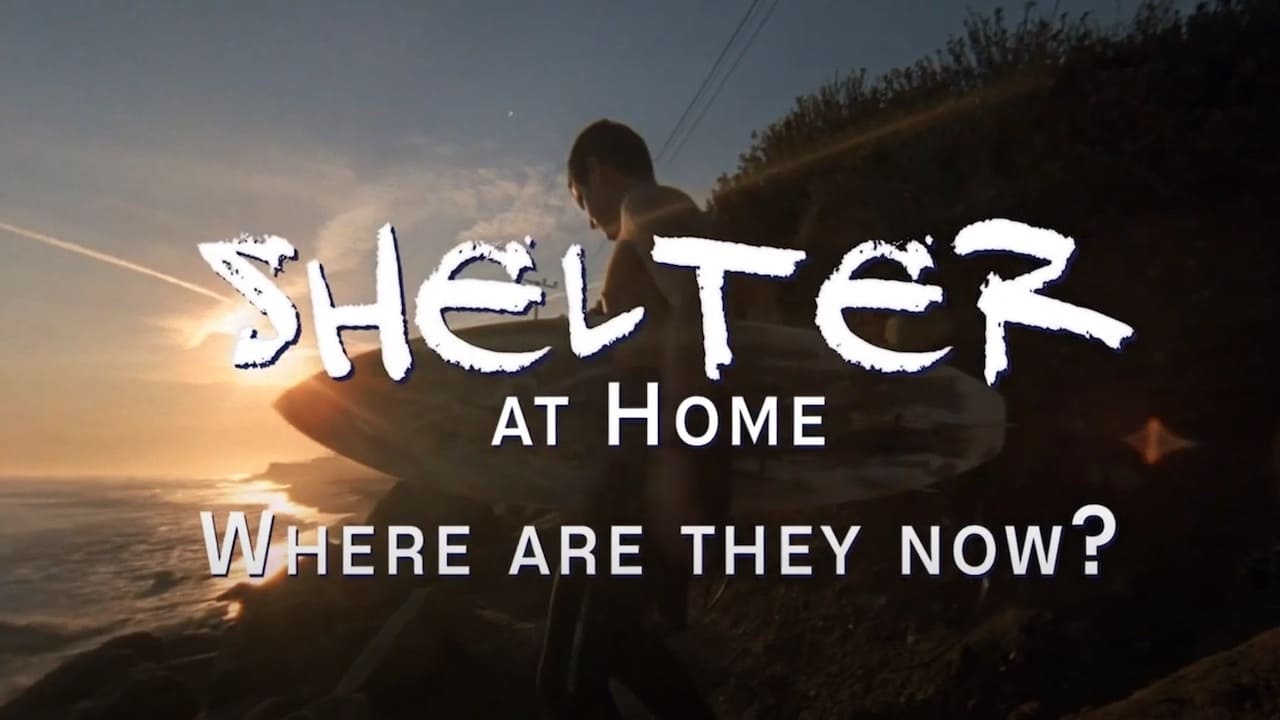 Shelter at Home: Where Are They Now? (2020)