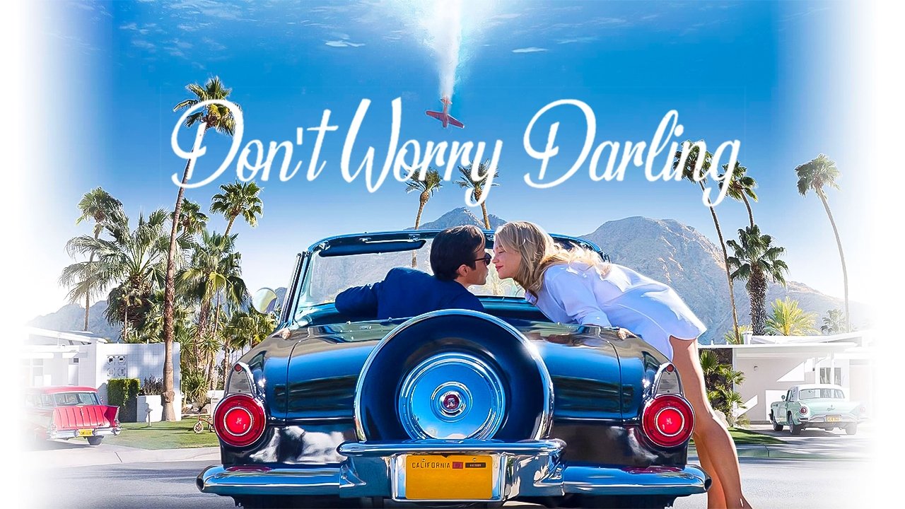 Don't Worry Darling (2022)