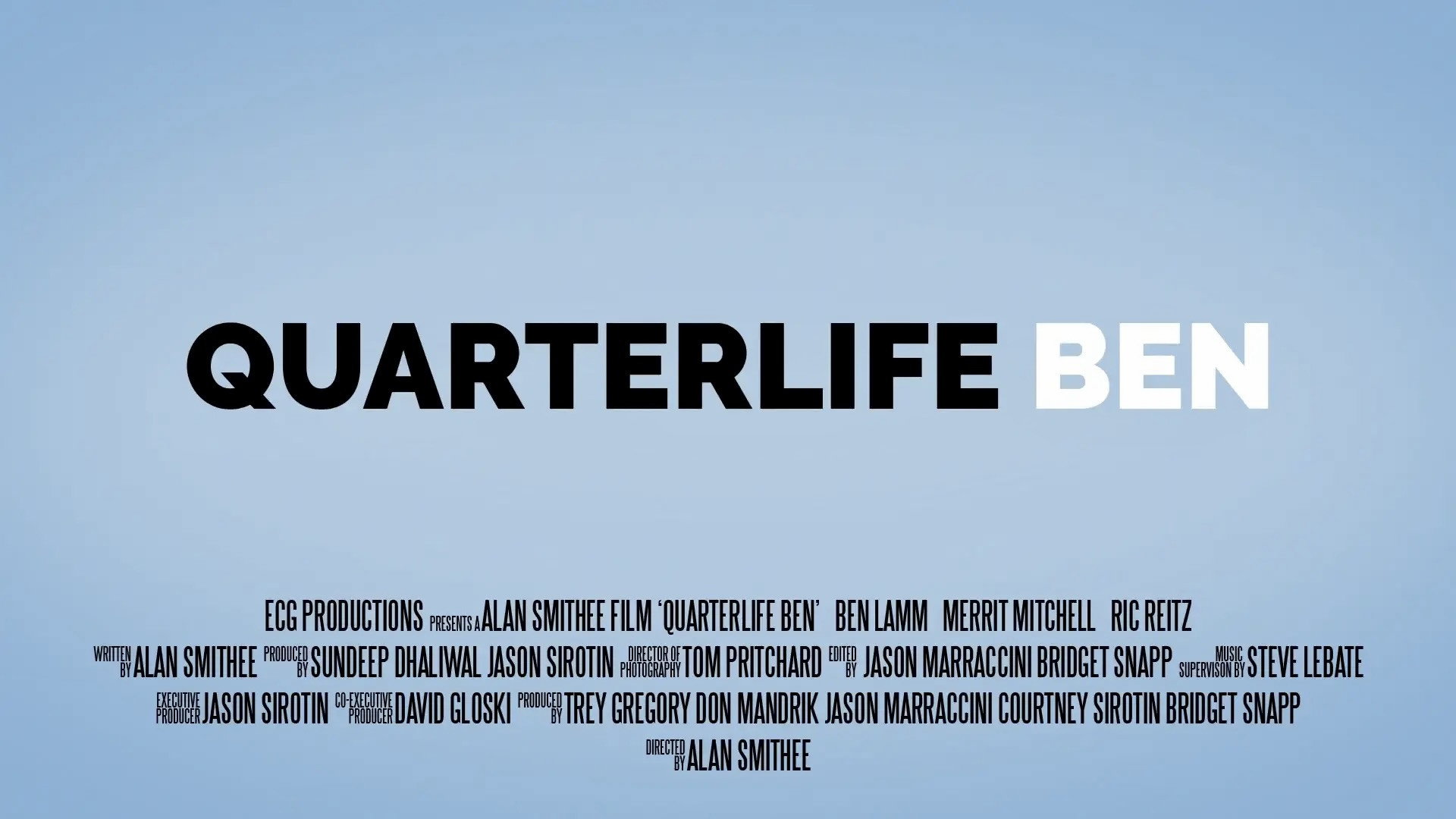 Quarterlife Ben