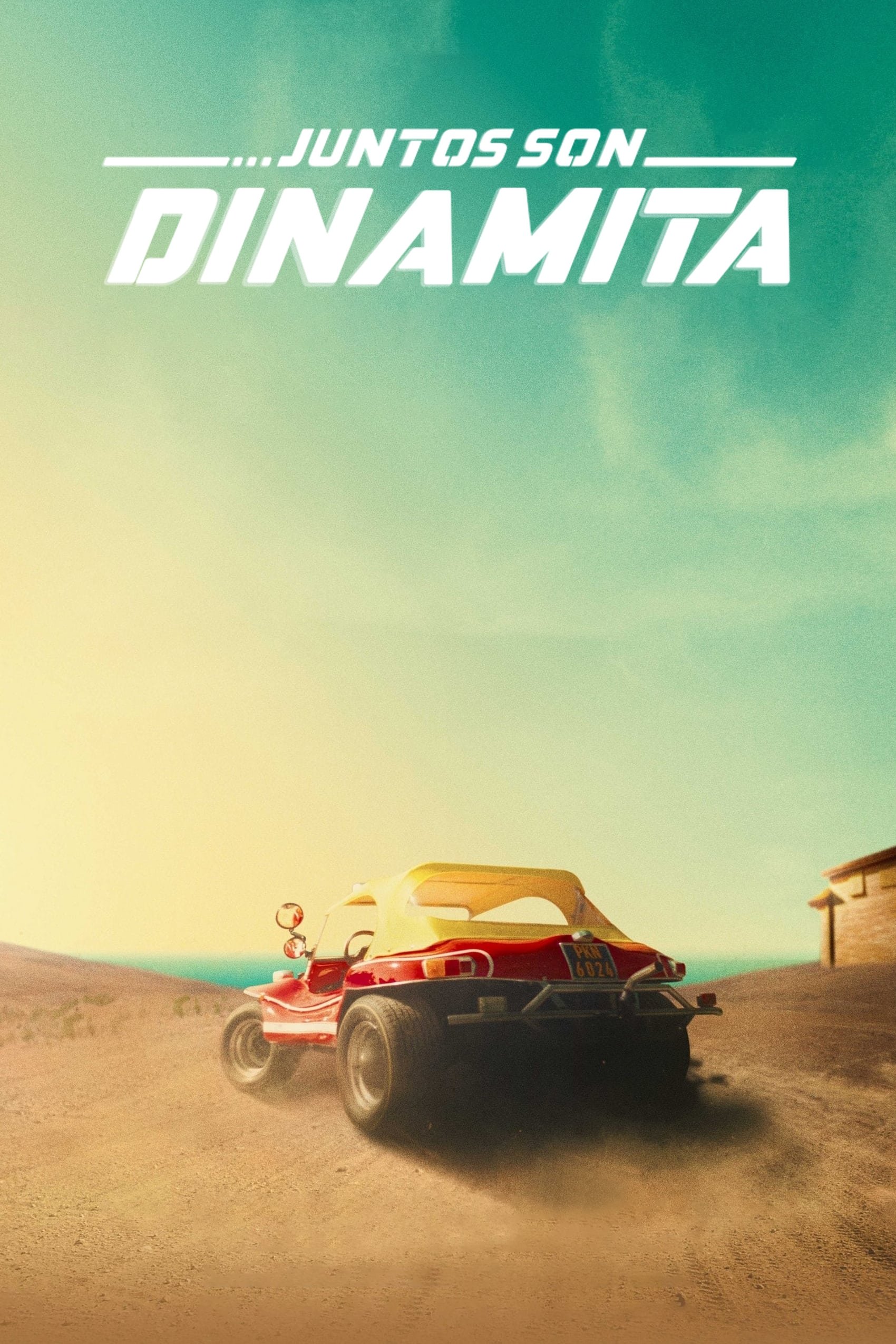 Juntos son dinamita (Watch Out, We’re Mad)