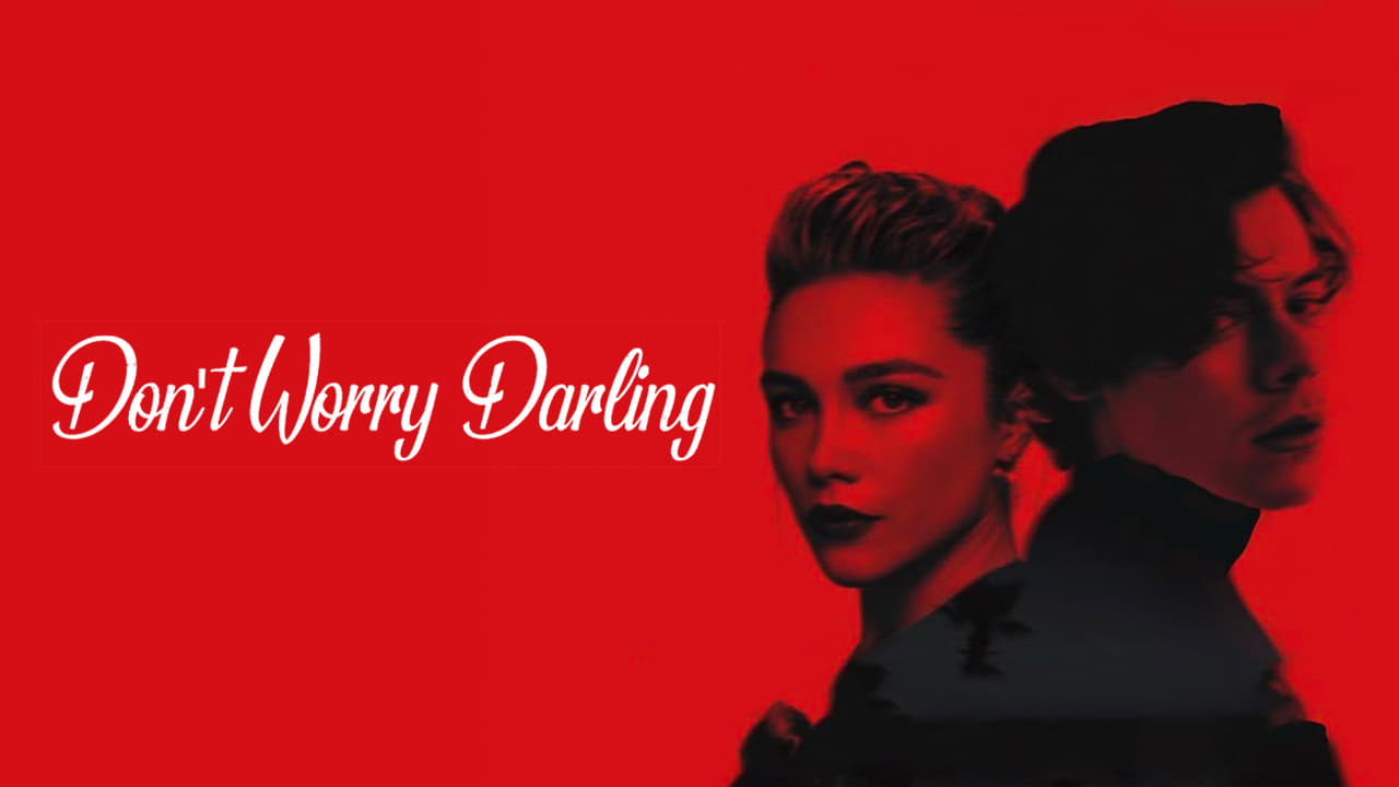 Don't Worry Darling (2022)