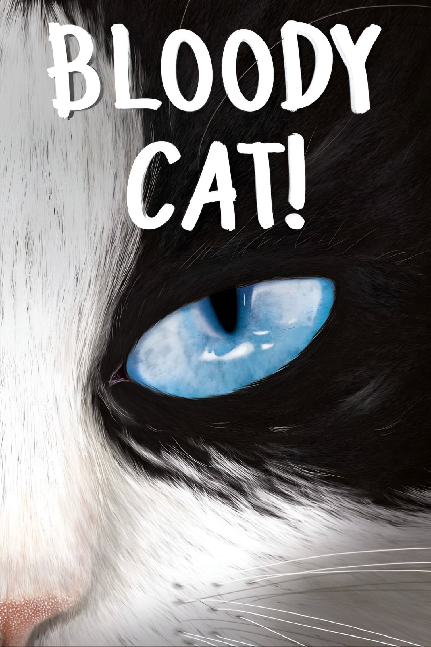 Bloody Cat! Poster