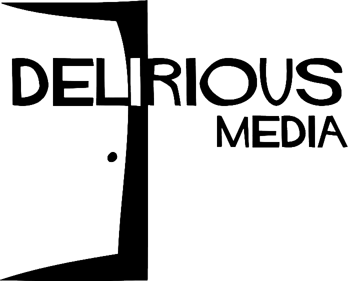 Delirious Media