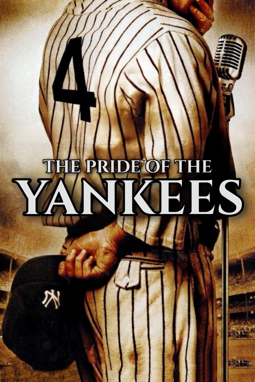 The Pride of the Yankees