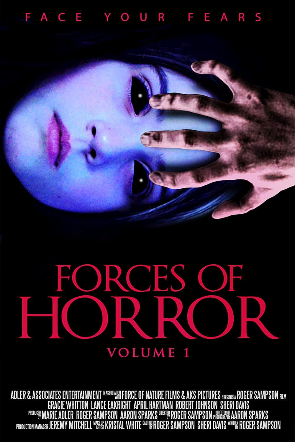 The Forces of Horror Anthology: Volume I on FREECABLE TV