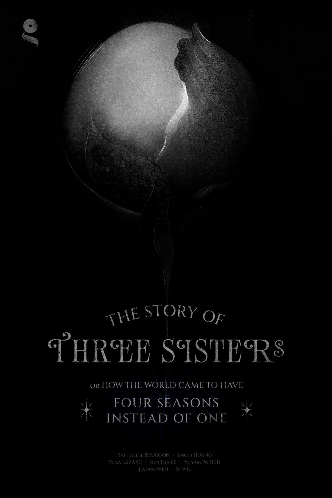 The Story of Three Sisters or How the World Came to Have Four Seasons Instead of One