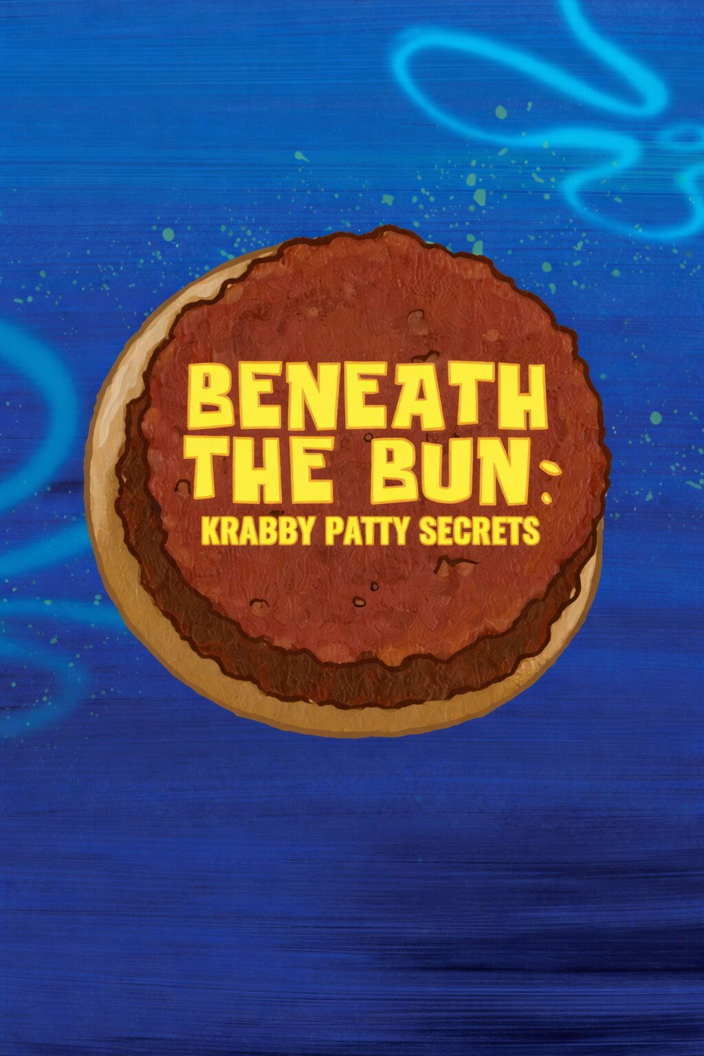 Plakat, der markedsfører Beneath the Bun: Krabby Patty Secrets Special