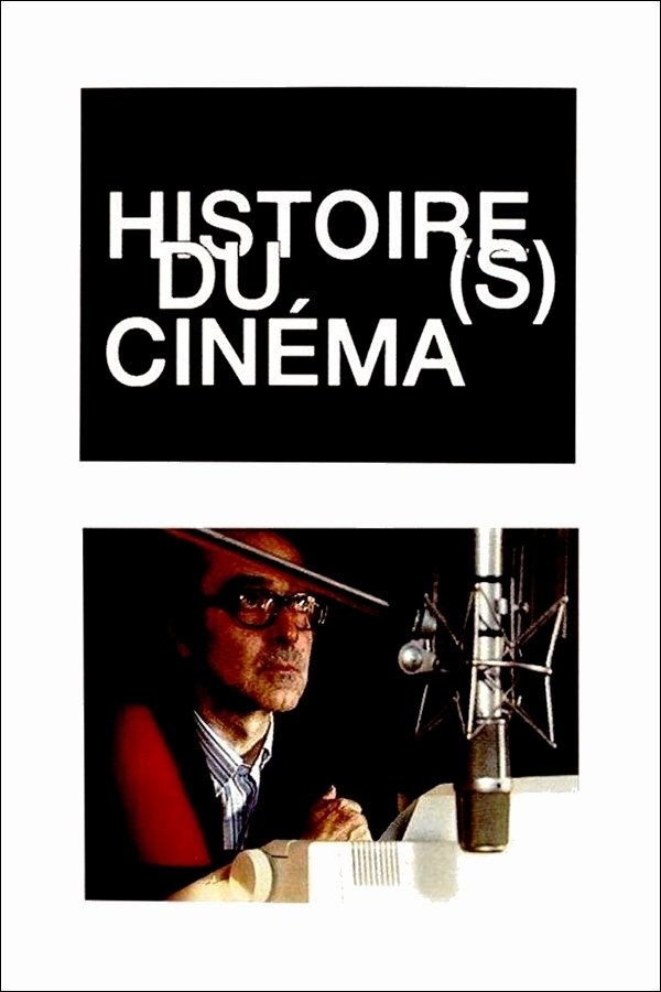 Moments choisis des Histoire(s) du cinema