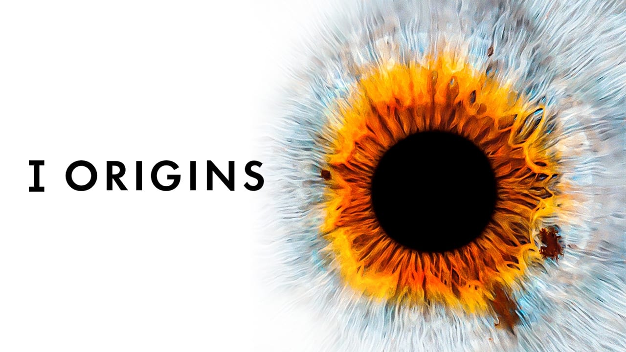 I Origins (2014)