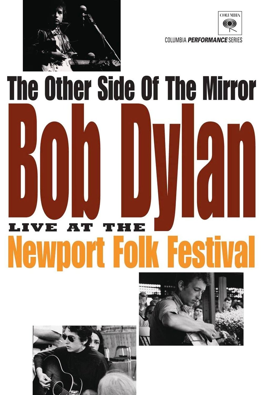 The Other Side of the Mirror: Bob Dylan Live at the Newport Folk Festival