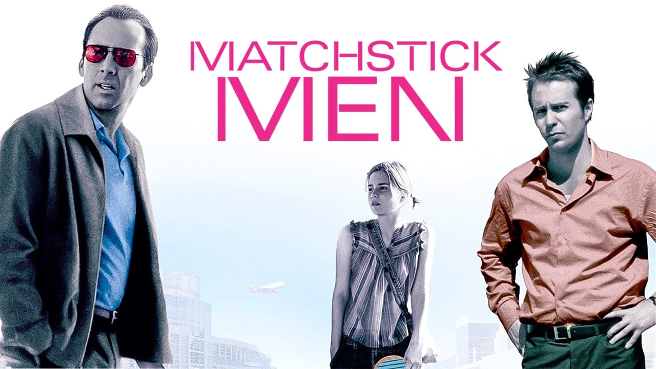 Matchstick Men (2003)