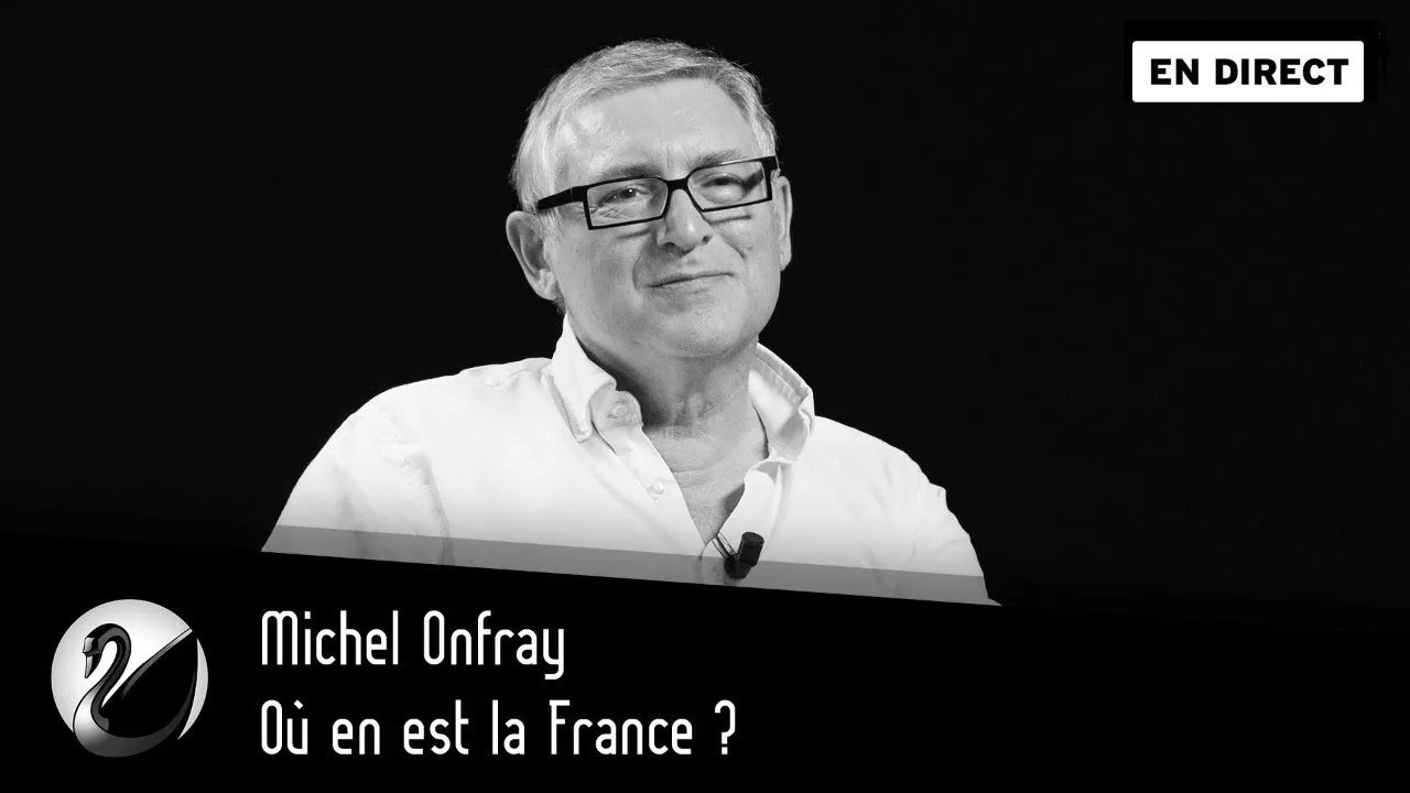 Thinkerview - Où en est la France ? Michel Onfray