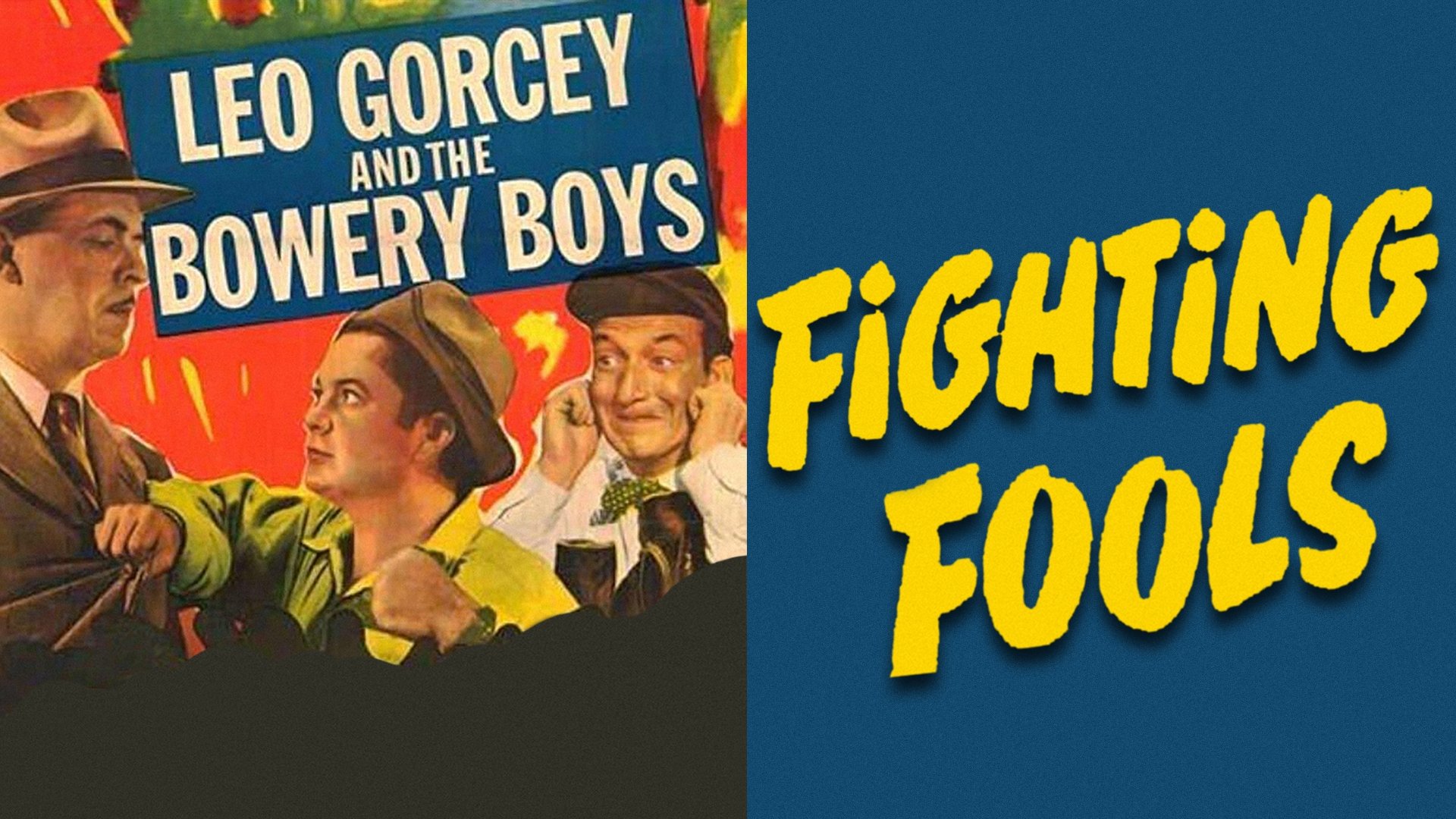 Fighting Fools (1949)