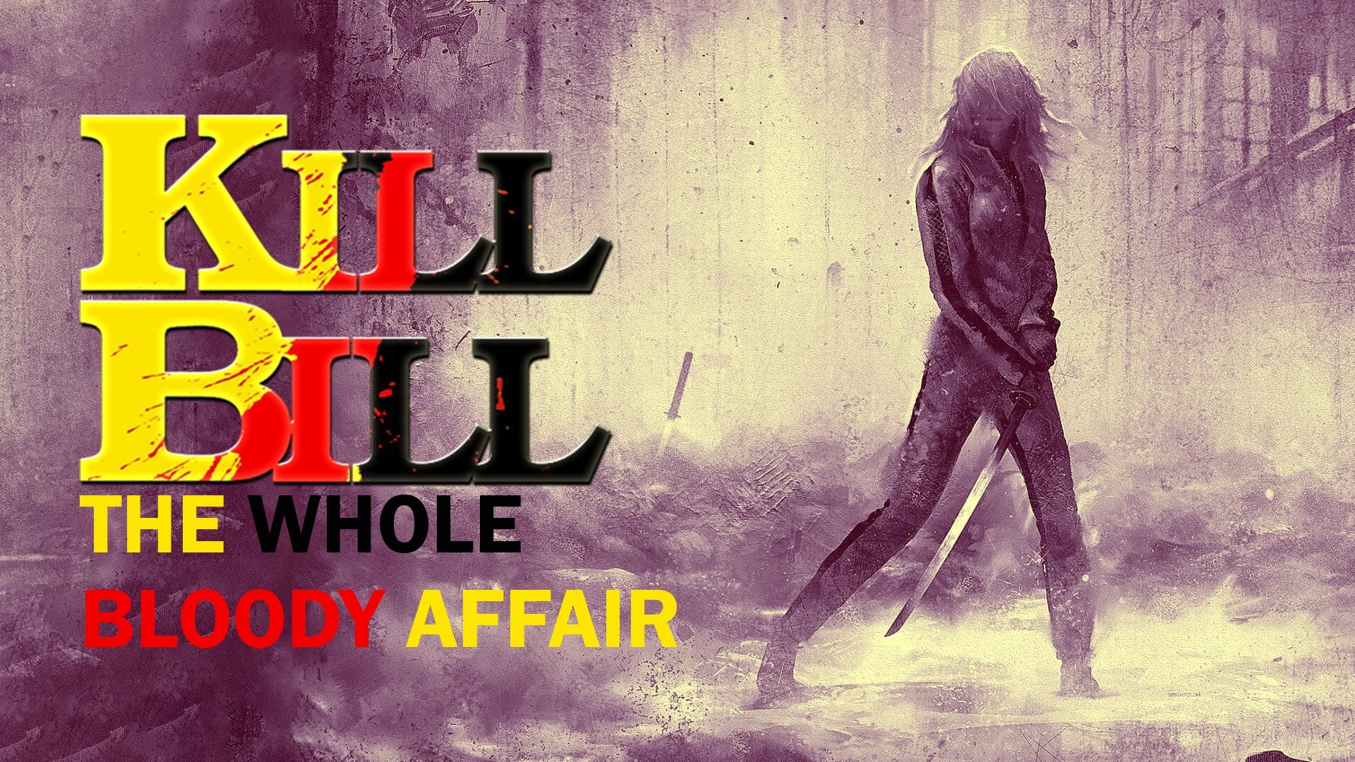 Kill Bill: Celá krvavá záležitosť