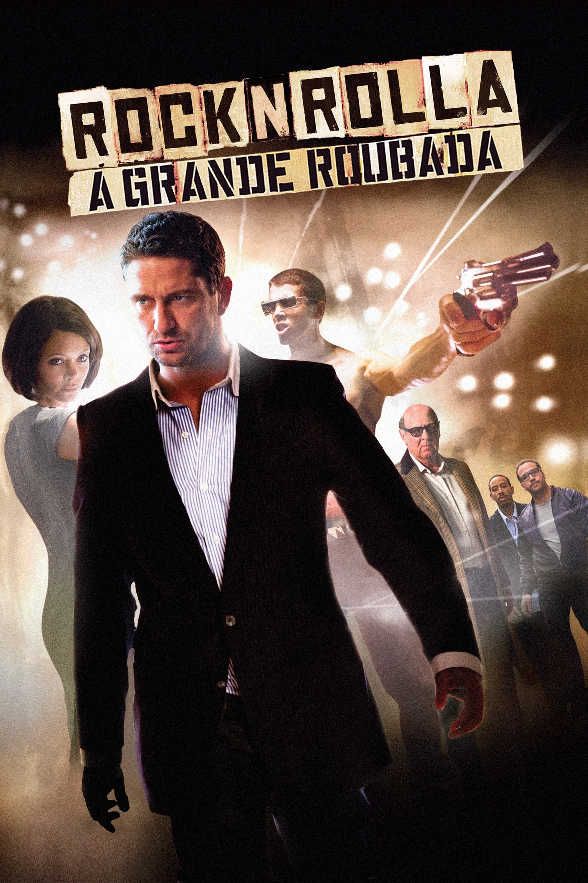 Rock'N'Rolla: A Grande Roubada Rock'N'Rolla: A Grande Roubada