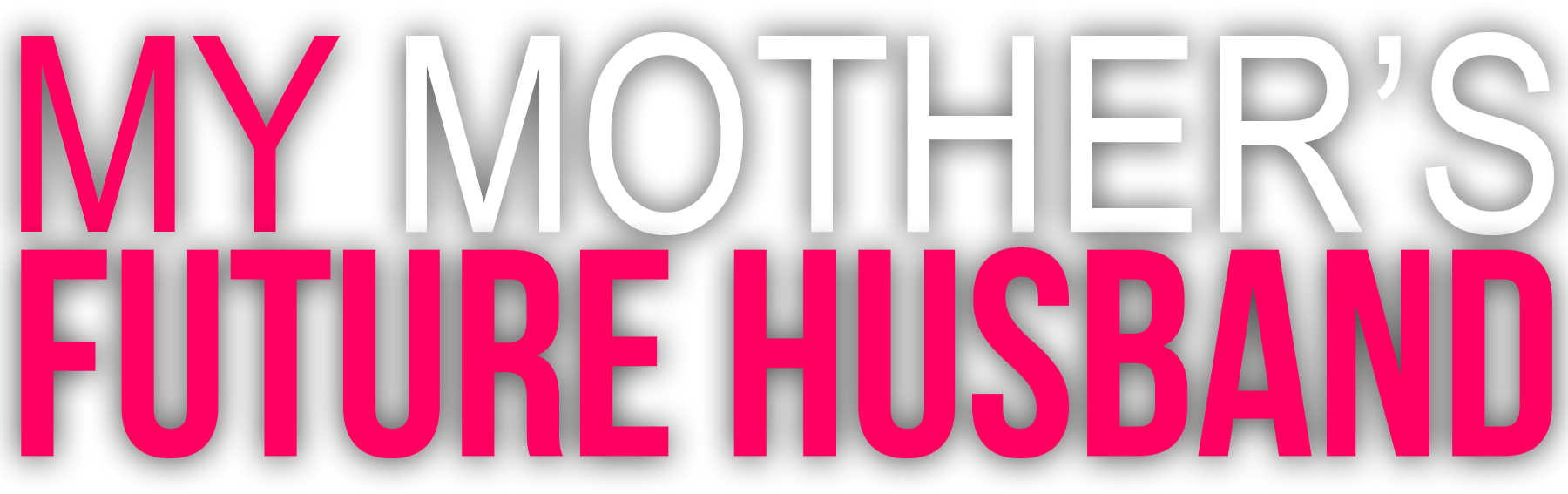 My Mother's Future Husband