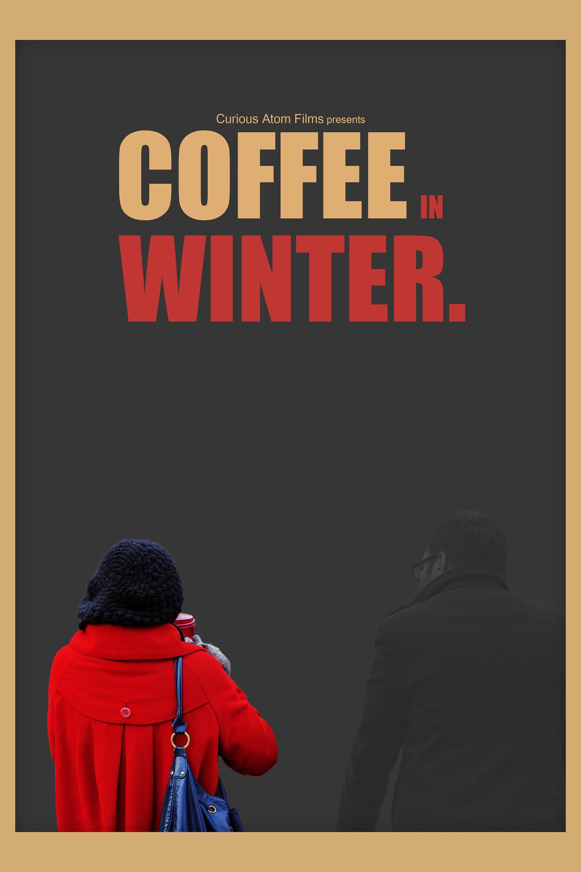 Coffee in Winter Coffee in Winter