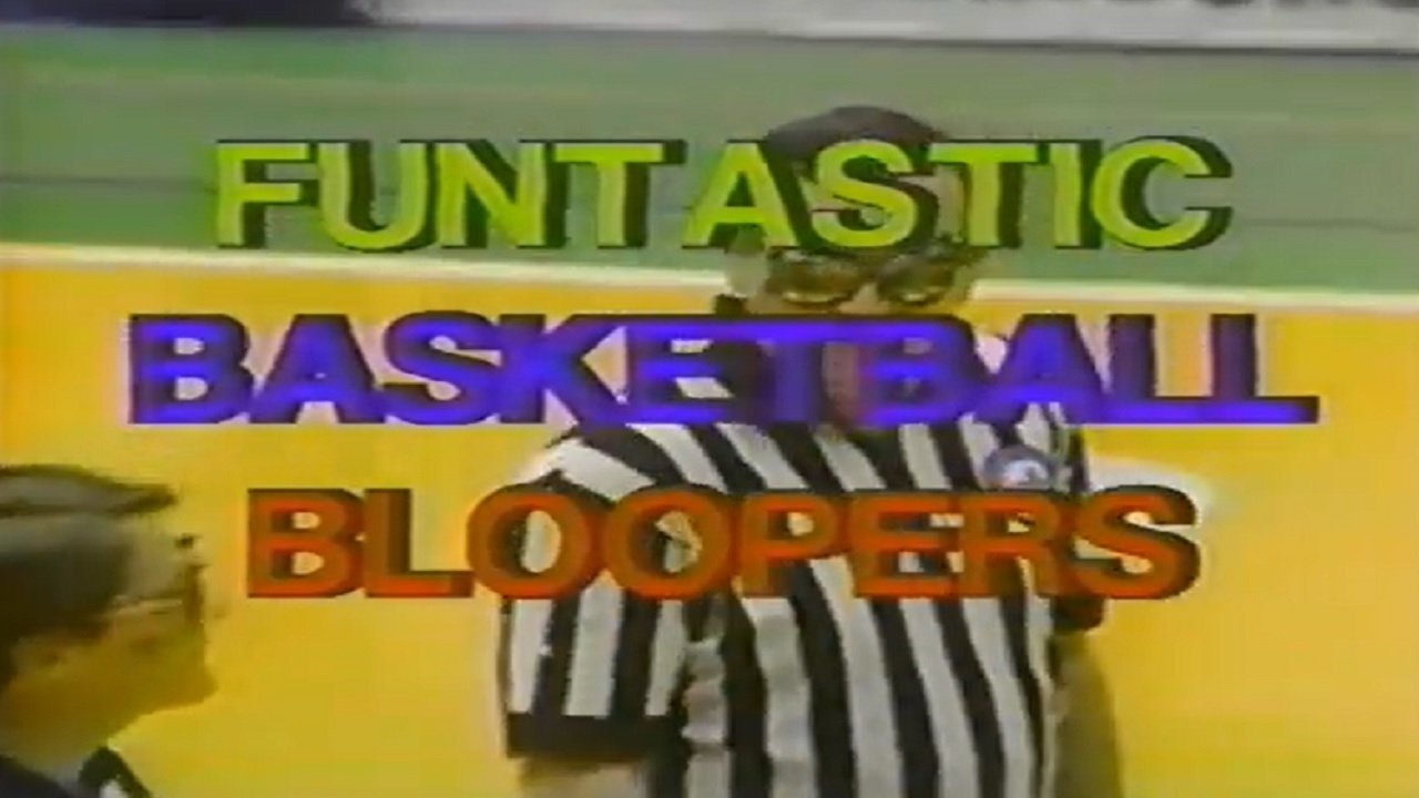 Funtastic Basketball Bloopers (1991)
