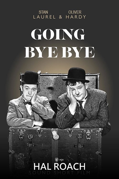 EN - Going Bye-Bye (1934) (B&W) LAUREL & HARDY