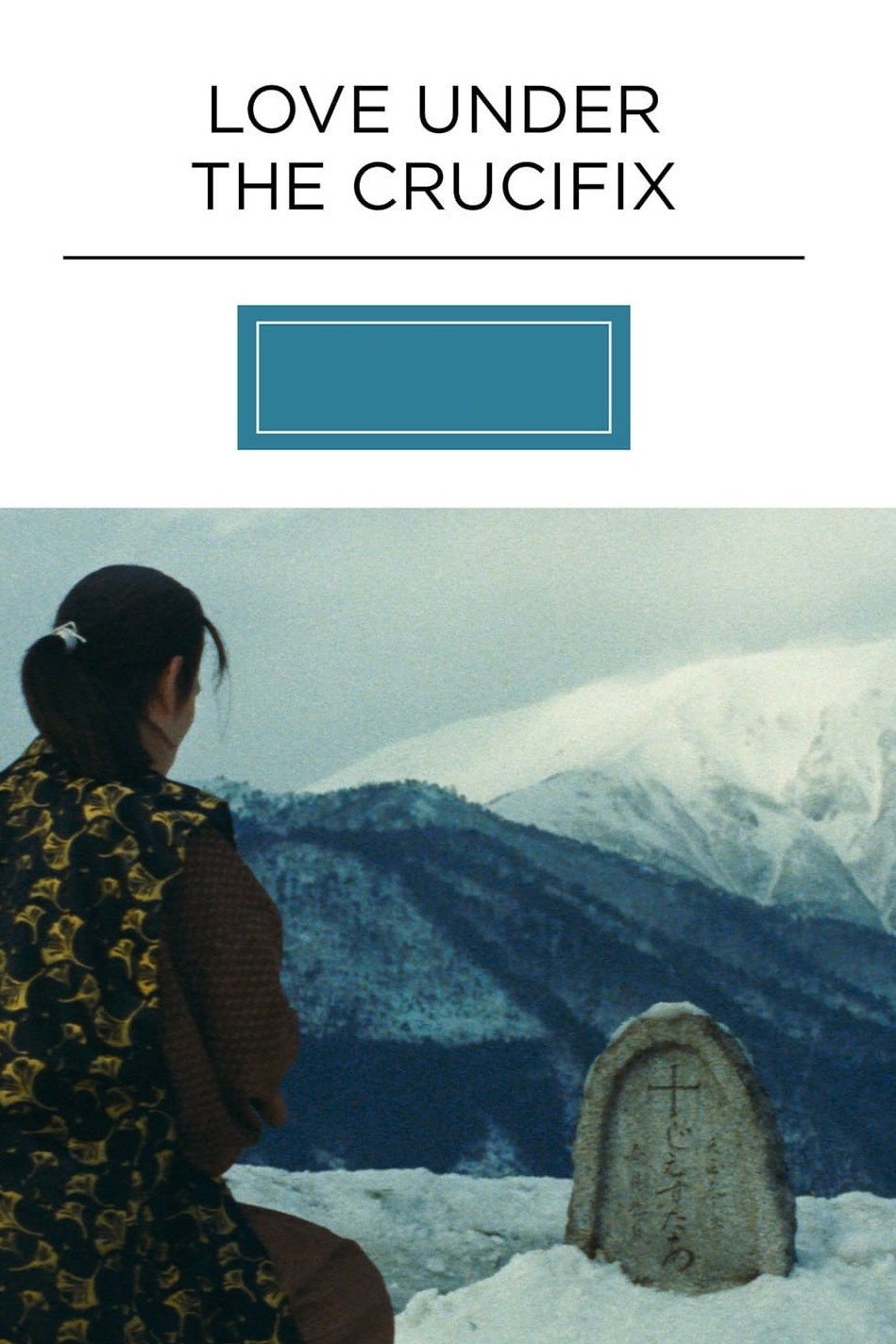 Love Under the Crucifix