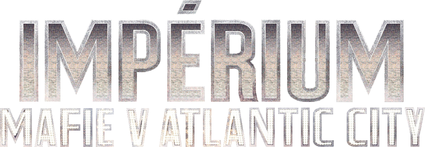 Impérium – Mafie v Atlantic City