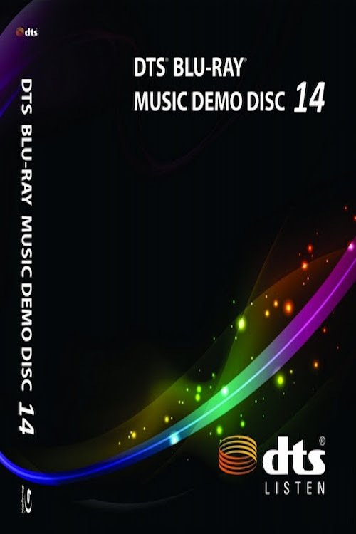 DTS BluRay Music Demo Disc 14 (2015) The Poster Database (TPDb)